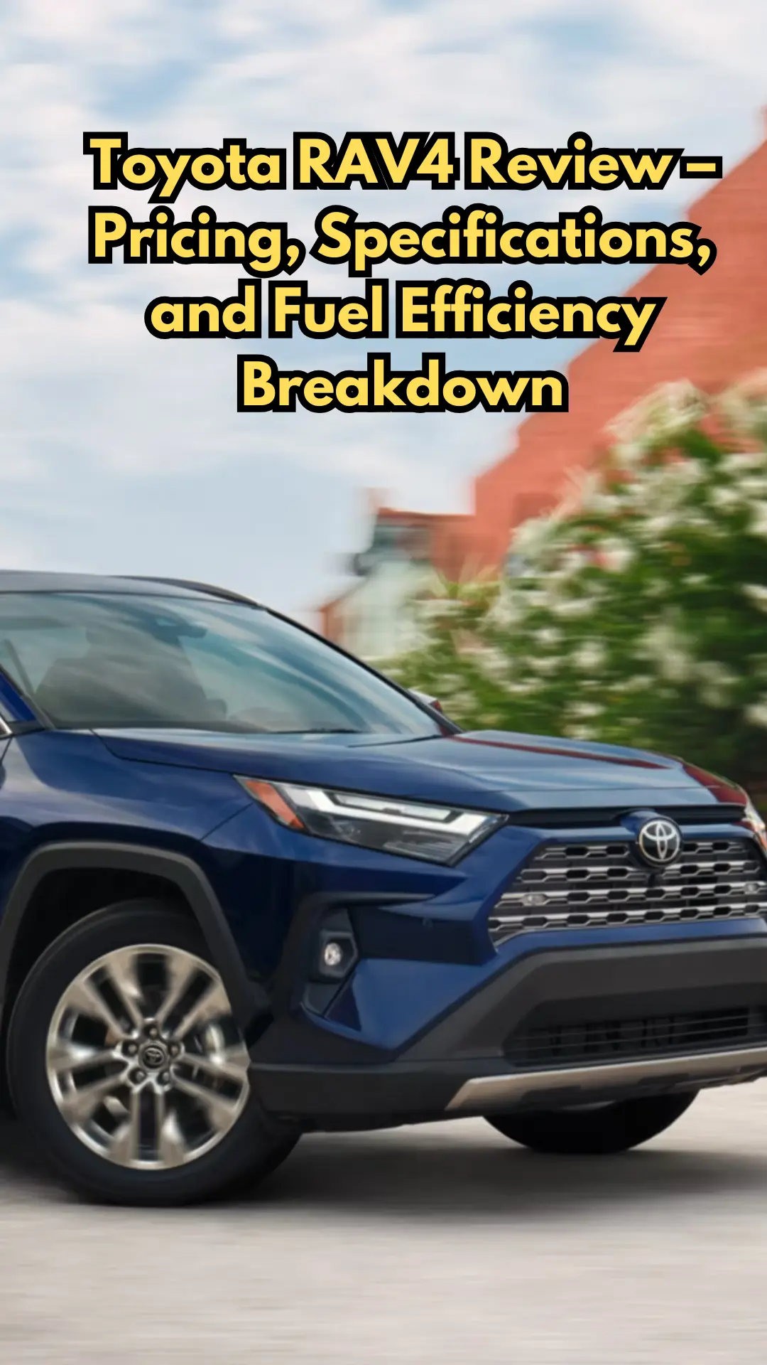 Toyota RAV4 Review – Price, Specs, and Mileage Explained