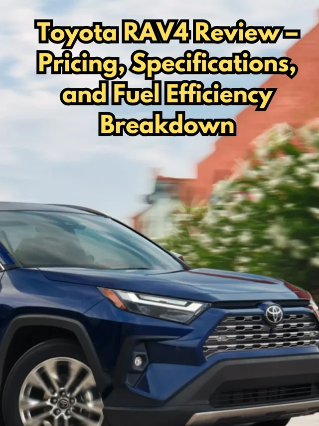 Toyota RAV4 Review – Price, Specs, and Mileage Explained